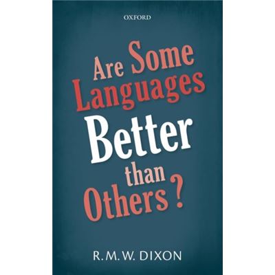Are Some Languages Better Than Others Pa