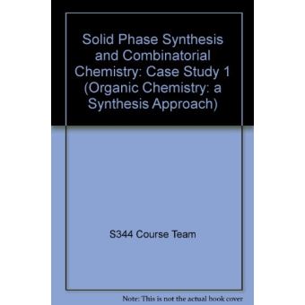 Solid Phase Synthesis and Combinatorial Chemistry: Case Study 1 ...