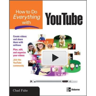 How to Do Everything With YouTube, How to Do Everything Series