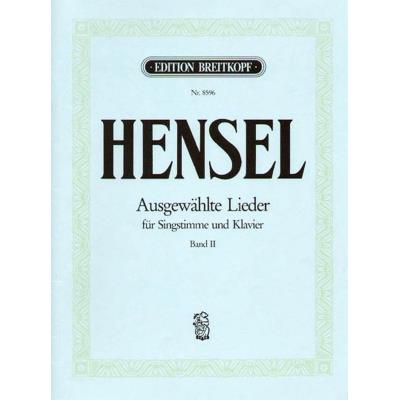 Partitions classique EDITION BREITKOPF HENSEL FANNY - AUSGEWAHLTE LIEDER, BAND 2 - VOICE, PIANO Choeur et ensemble vocal