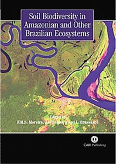 Soil Biodiversity in Amazonian And Other Brazilian Ecosystems