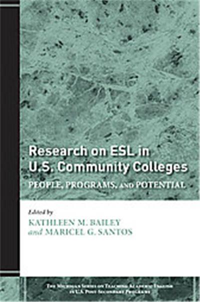 Research on ESL in U.S. Community Colleges, The Michigan Series on Teaching Academic English in U.s. Post-secondary Programs
