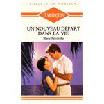Un nouveau départ dans la vie