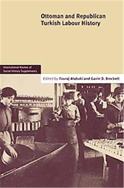 Ottoman and Republican Turkish Labour History