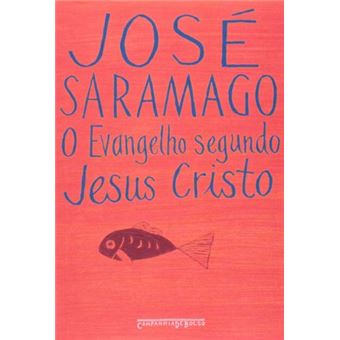 O Evangelho Segundo Jesus Cristo - 1