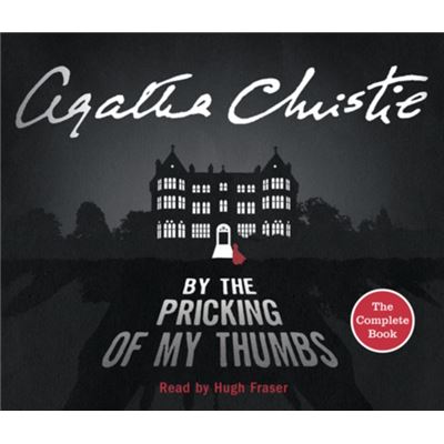 By The Pricking Of My Thumbs: Complete & Unabridged (Audio Cd)