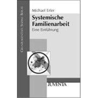 Systemische Familienarbeit - 1