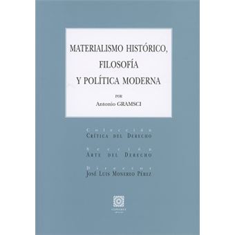 Materialismo Histórico, Filosofía Y Política Moderna