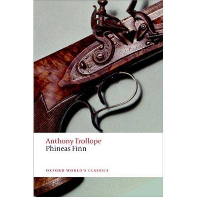 Phineas Finn n/e (Oxford World's Classics)