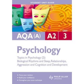 AQA(A) A2 Psychology Student Unit Guide: Unit 3 Topics In Psychology (2 ...