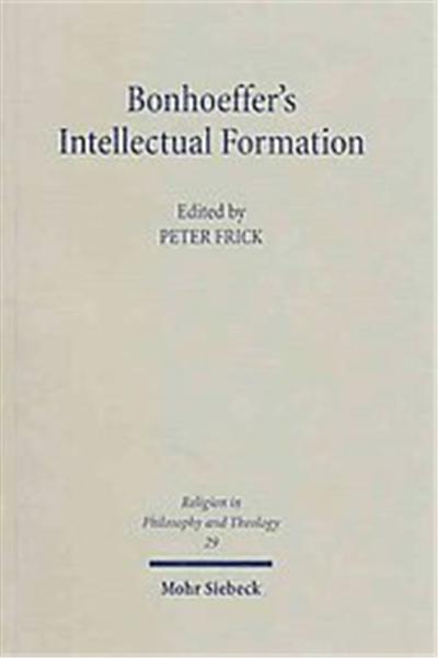 Bonhoeffer's Intellectual Formation, Religion in Philosophy & Theology