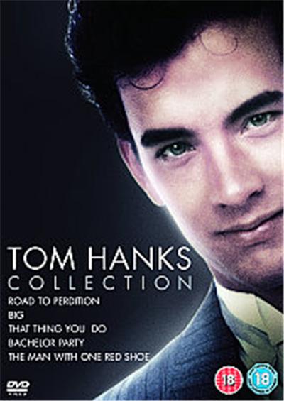 Tom Hanks - Bachelor Party / Big / The Man With One Red Shoe / The Road To Perdition / That Thing You Do , (Box Set)