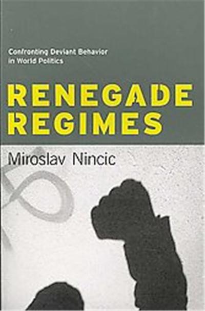 Renegade Regimes