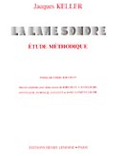 LAME SONORE - ETUDE METHODIQUE