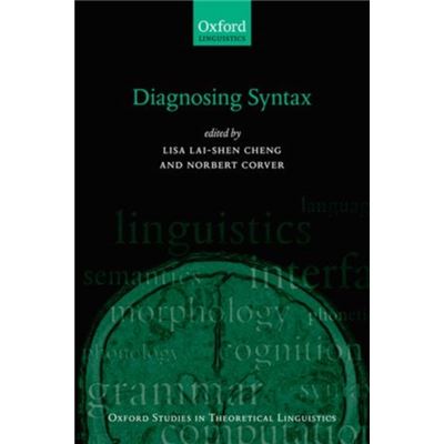 Diagnosing Syntax (Oxford Studies In Theoretical Linguistics) (Paperback)