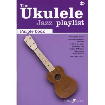 Partitions jazz&blues FABER MUSIC UKULELE JAZZ PLAYLIST - PURPLE BOOK Cordes pincées