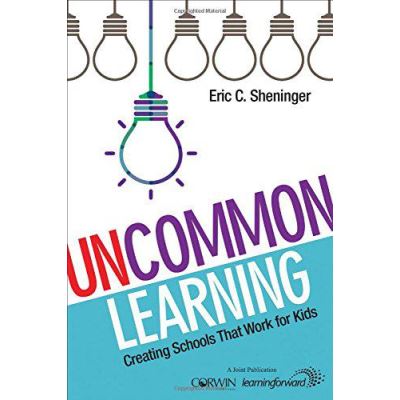 UnCommon Learning: Creating Schools That Work for Kids - [Version Originale]