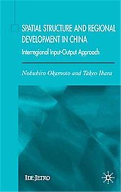 Spatial Structure And Regional Development In China