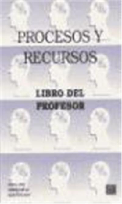 PROCESOS Y RECURSOS. LIBRO PROFESOR