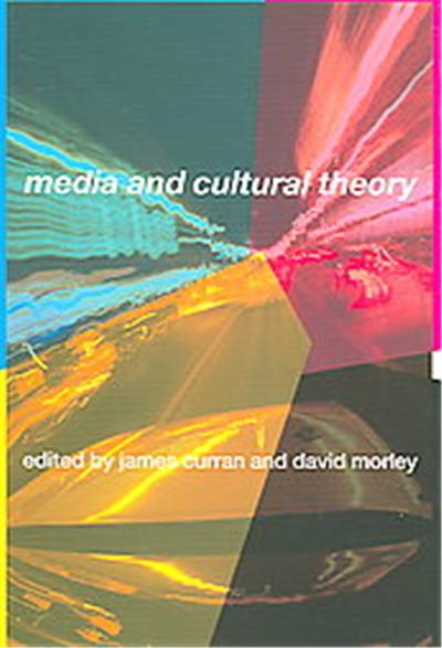 Media And Cultural Theory