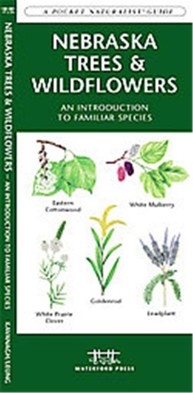 Nebraska Trees & Wildflowers, A   pocket naturalist guide