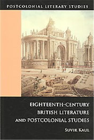 Eighteenth-Century British Literature and Postcolonial Studies