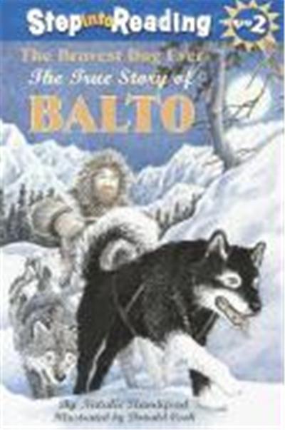 The Bravest Dog Ever, Step into Reading/Step 2 Book