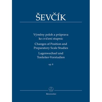 Méthodes et pédagogie BARENREITER SEVCIK O. - CHANGES OF POSITION AND PREPARATORY SCALE STUDIES OP.8 - VIOLON Violon