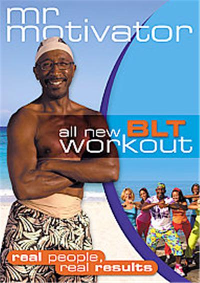 Mr. Motivator's All New BLT Workout