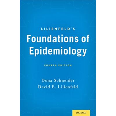 Lilienfeld'S Foundations Of Epidemiology (Paperback)
