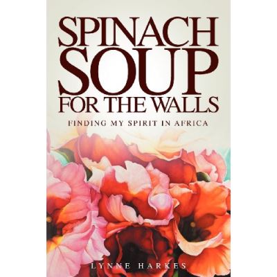 Spinach Soup for the Walls