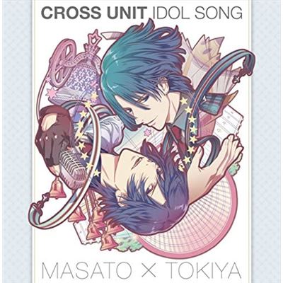 Uta No Prince-sama Maji Love Revolutions Cross Unit Idol Song Masato Hijirikawa Tokiya Ichinose