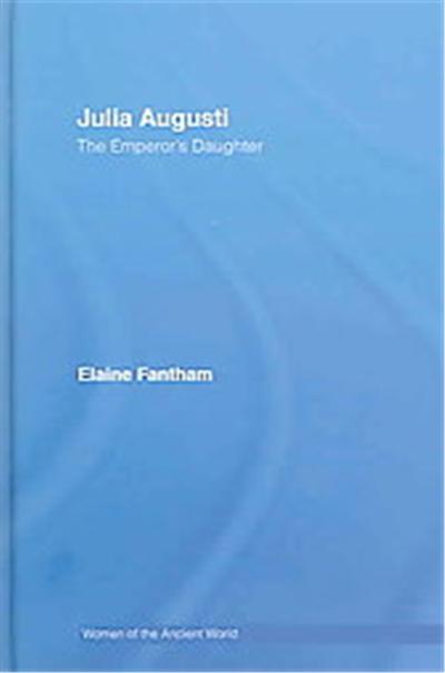 Julia Augusti, Women of the Ancient World