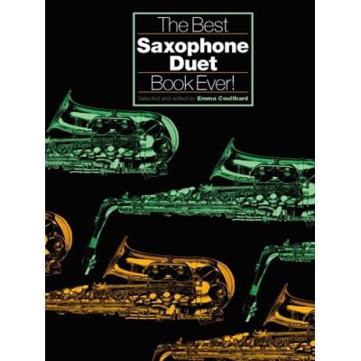 Partitions classique CHESTER MUSIC COULTHARD EMMA - THE BEST SAXOPHONE DUET BOOK EVER! - WIND ENSEMBLE Ensemble vents