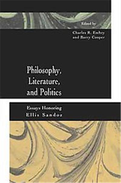 Philosophy, Literature, And Politics