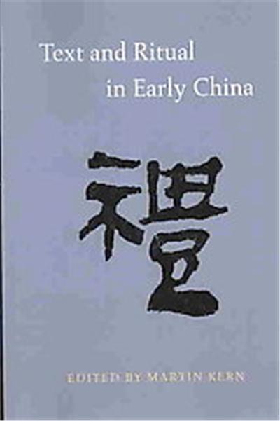 Text and Ritual in Early China