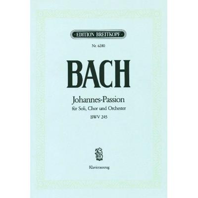 Partitions classique EDITION BREITKOPF BACH JOHANN SEBASTIAN - JOHANNES-PASSION BWV 245 - PIANO Piano