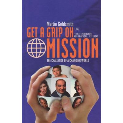Get a grip on mission: The Challenge of a Changing World