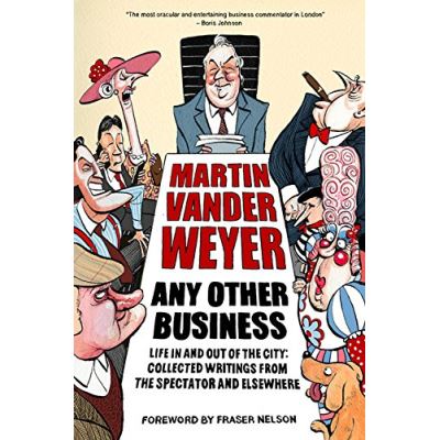 Any Other Business: Life in and Out of the City