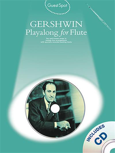 Guest Spot Gershwin Pour Flute Traversiere + Cd