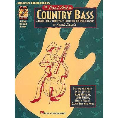 The Lost Art Of Country Bass