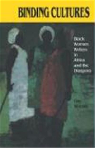 Binding Cultures, Blacks in the Diaspora Series