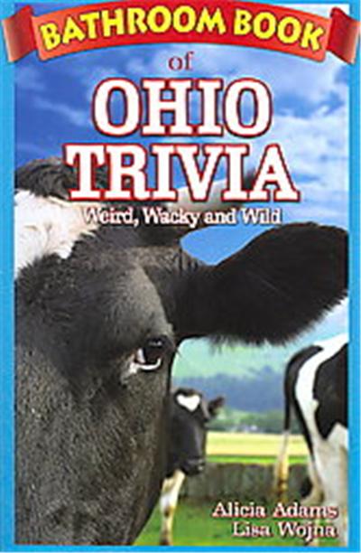 Bathroom Book of Ohio Trivia