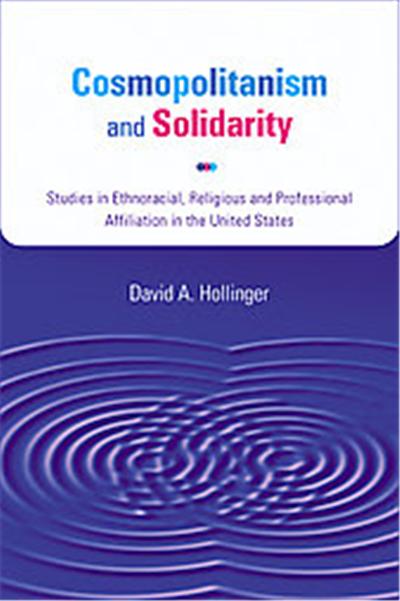 Cosmopolitanism And Solidarity, Studies in American Thought And Culture