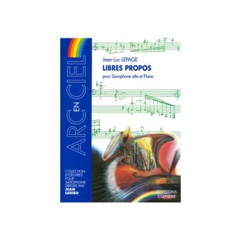 Partitions Classique Combre Lepage Jean-Luc - Libres Propos - Saxophone Alto Et Piano Saxophone - 1