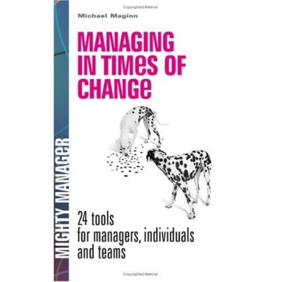 Managing in Times of Change
