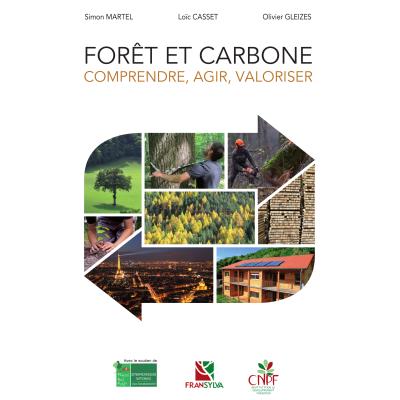 Forêt et carbone : Comprendre, agir, valoriser