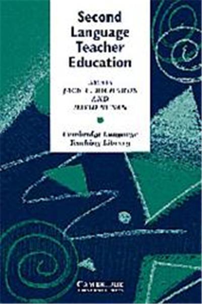 Second Language Teacher Education, Cambridge Language Teaching Library