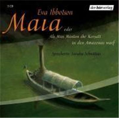 Maia oder als Miss Minton ihr Korsett in den Amazonas warf. 3 CDs