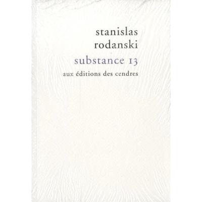 Substance 13 De Stanislas Rodanski
